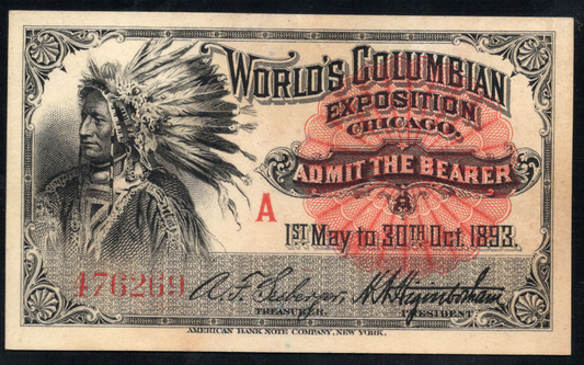 1893 World's Columbian Exposition Ticket - Chicago IL - Chief