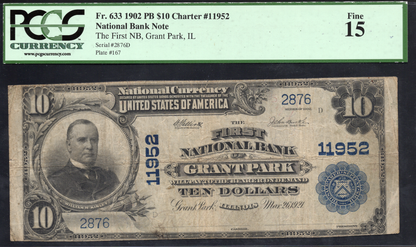 Fr 633 1902 $10 The First National Bank of Grant Park Illinois CH# 11952