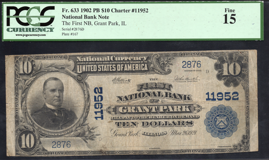 Fr 633 1902 $10 The First National Bank of Grant Park Illinois CH# 11952