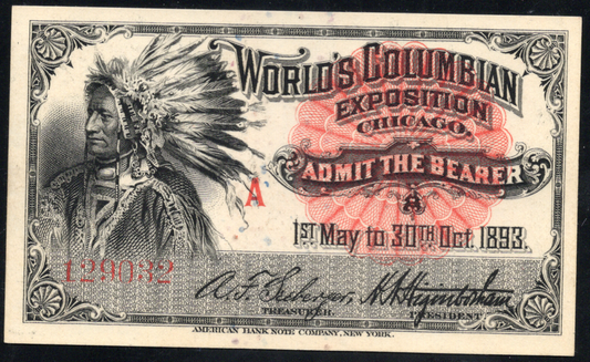 1893 World's Columbian Exposition Ticket - Chicago IL - Chief