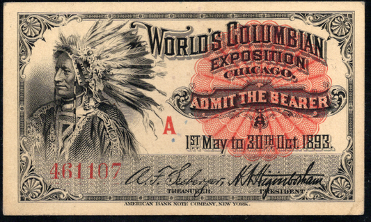1893 World's Columbian Exposition Ticket - Chicago IL - Chief