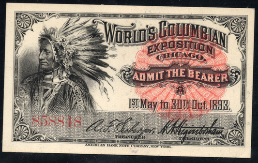 1893 World's Columbian Exposition Ticket - Chicago IL - Chief