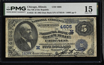 FR 533 1882 $5 The NB of the Republic Chicago Illinois Date Back CH# 4605