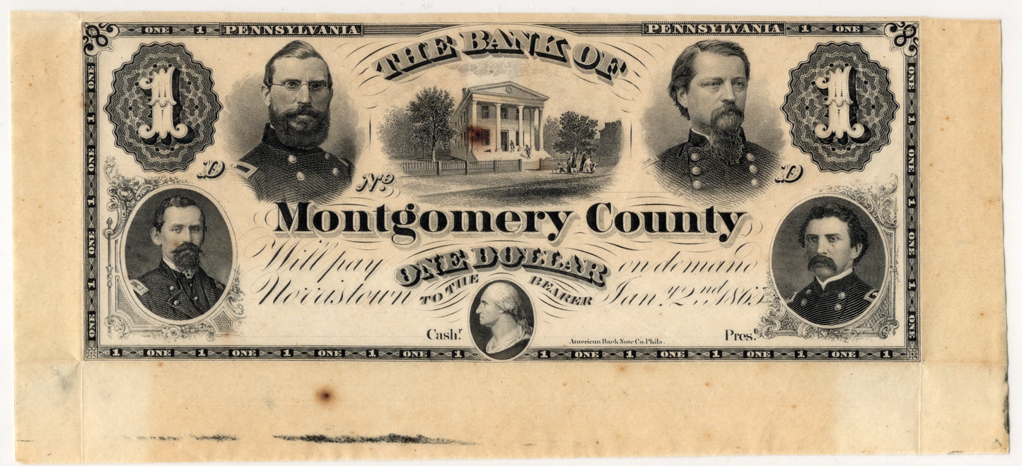 1865 $1 The Bank of Montgomery County Norristown, Pennsylvania Cut from UNCUT Sheet