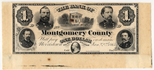 1865 $1 The Bank of Montgomery County Norristown, Pennsylvania Cut from UNCUT Sheet