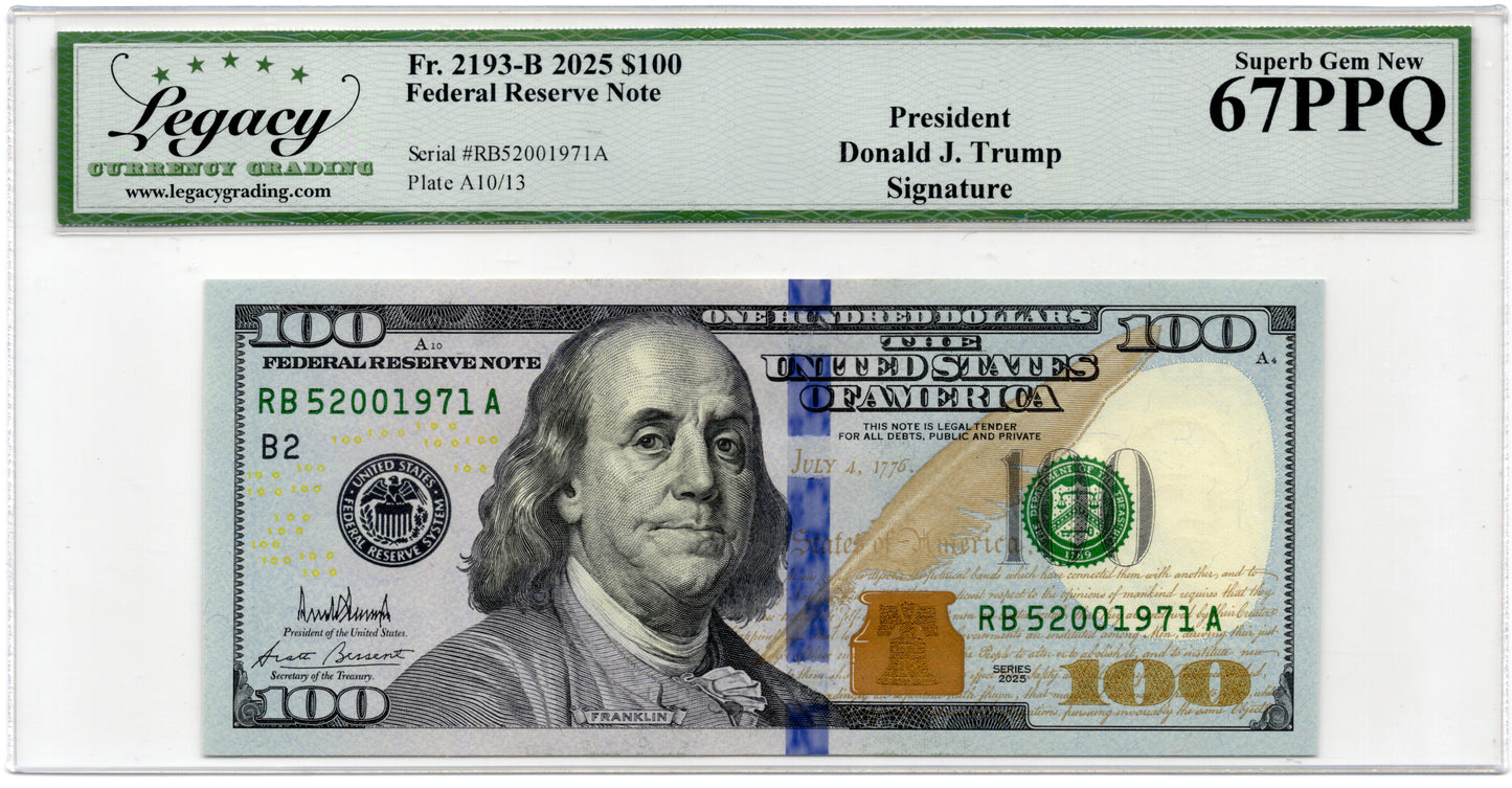 2025 $100 FRN PRESIDENT DONALD J. TRUMP SIGNATURE