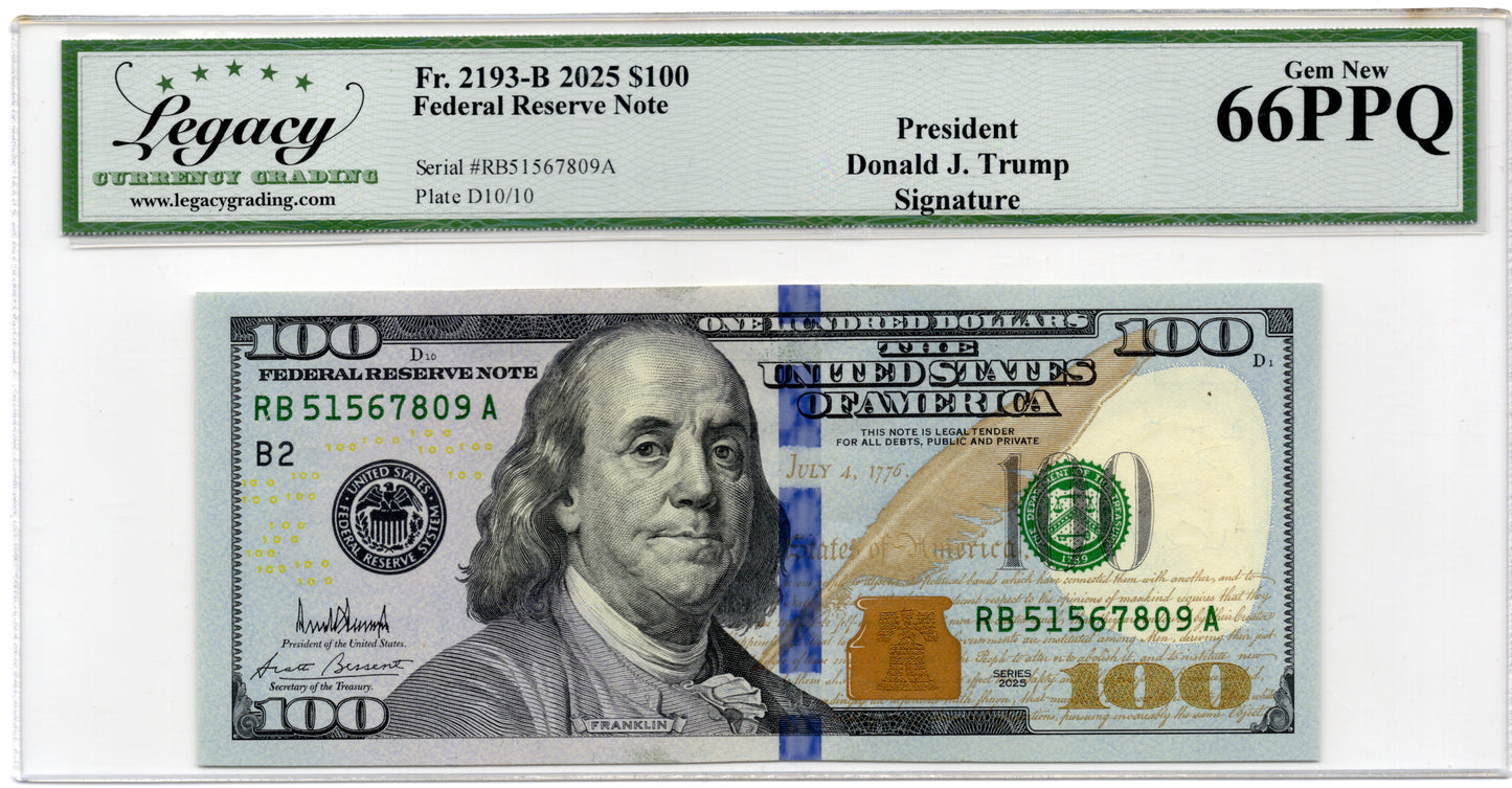 2025 $100 FRN PRESIDENT DONALD J. TRUMP SIGNATURE