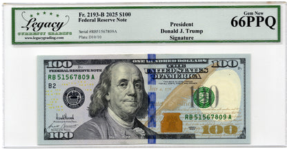 2025 $100 FRN PRESIDENT DONALD J. TRUMP SIGNATURE