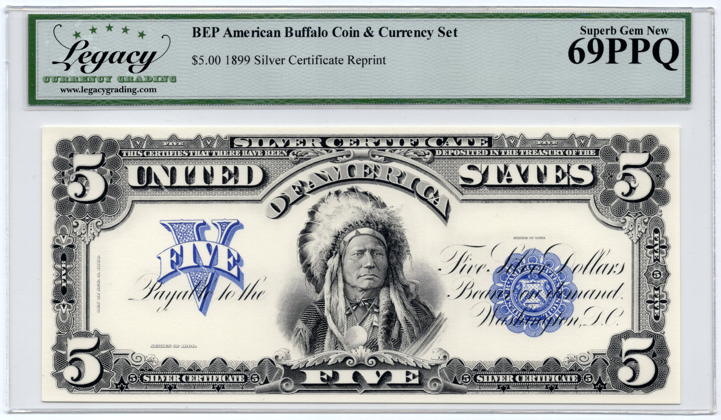 BEP 1899 $5 Silver Certificate Chief BEP Official Reprint