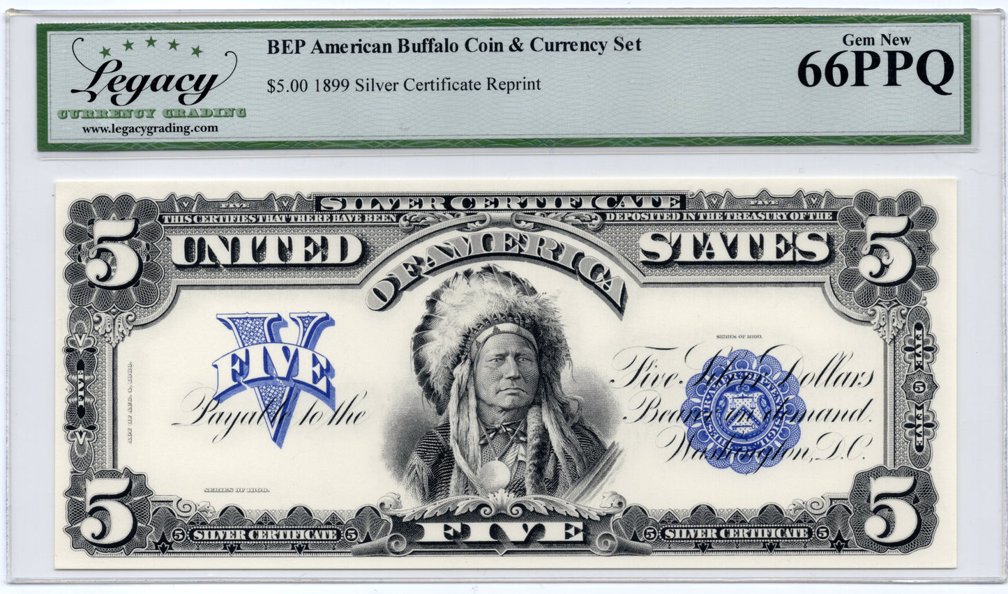 BEP 1899 $5 Silver Certificate Chief BEP Official Reprint