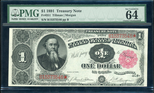 Fr 351 1891 $1 Treasury Note PMG 64 EPQ